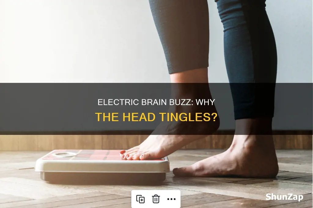 why does my head feel like electricity