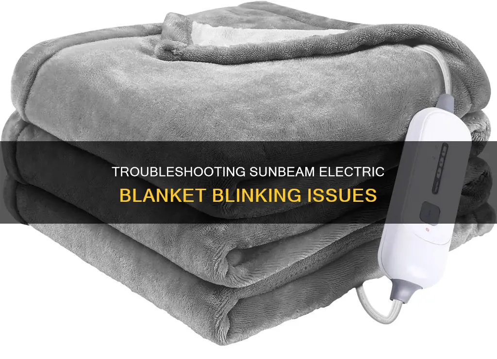 why does my sunbeam electric blanket blink