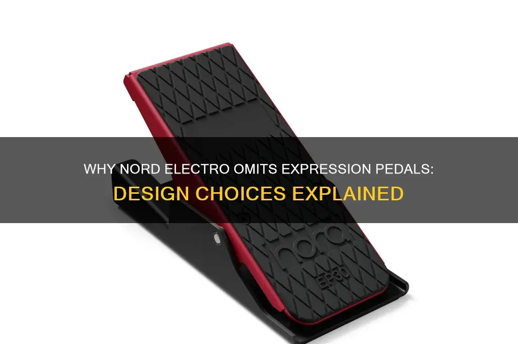 why does nord electro not use expression pedal