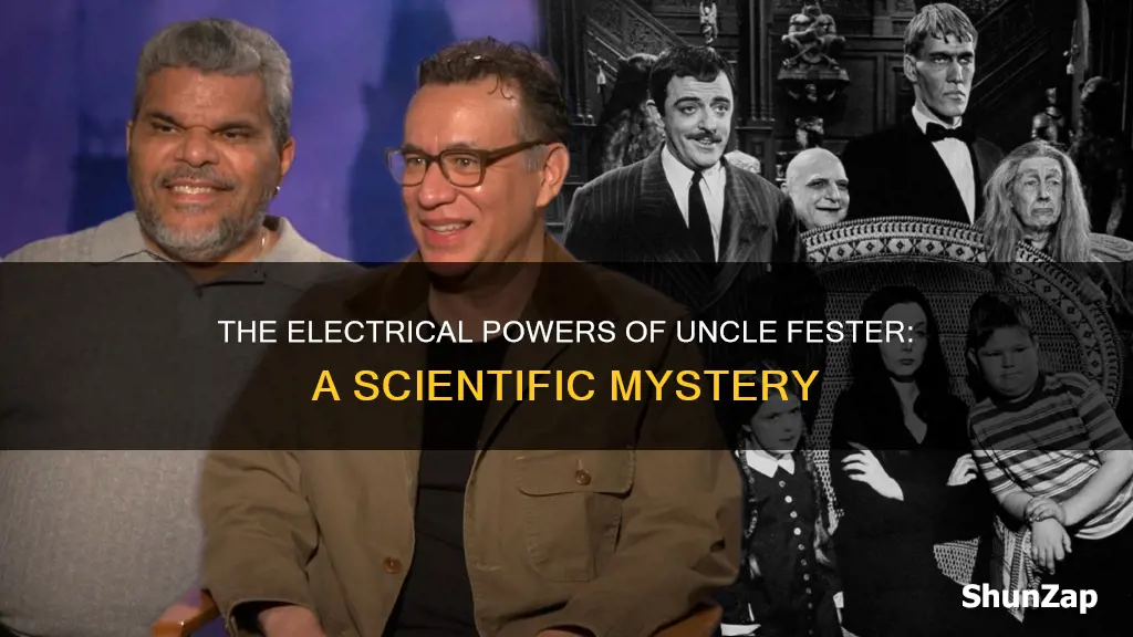 why does uncle fester have electric powers