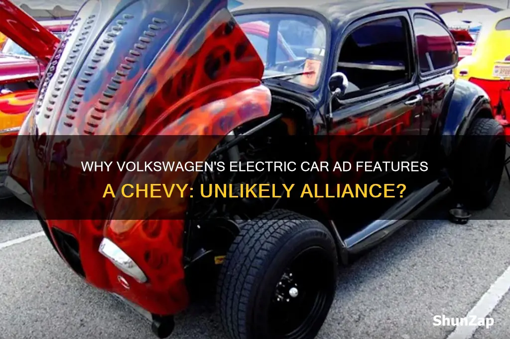 why does volkswagen electric car commercial feature a chevy