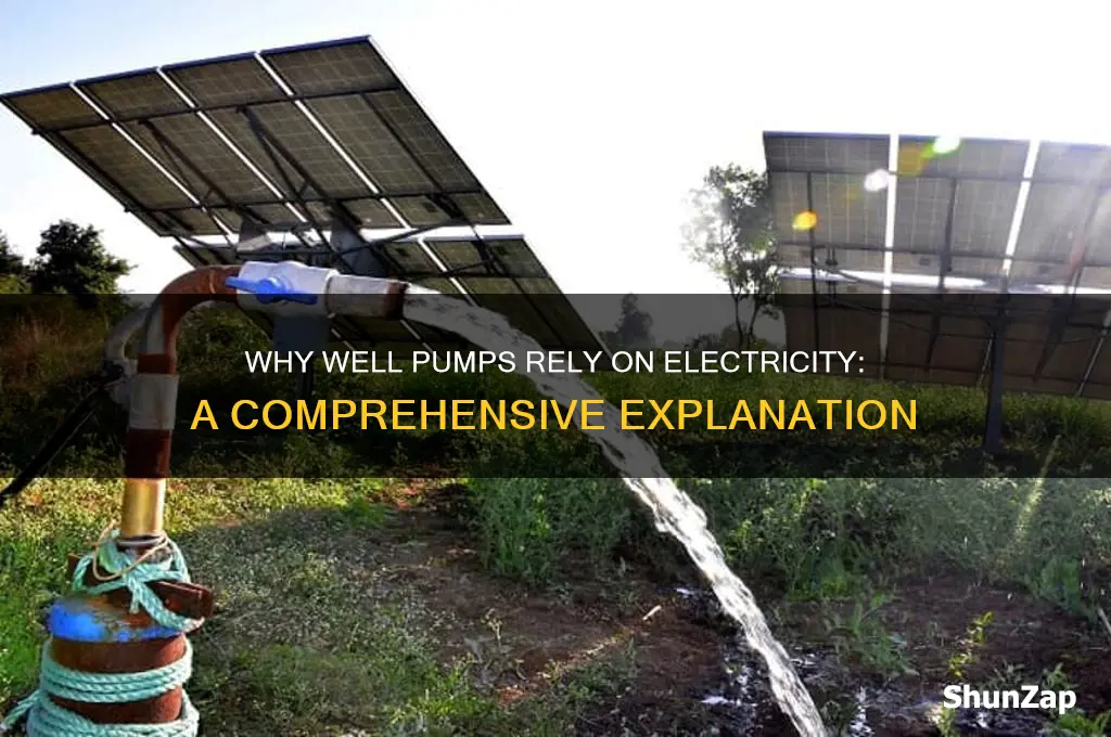why does well pump use electricity