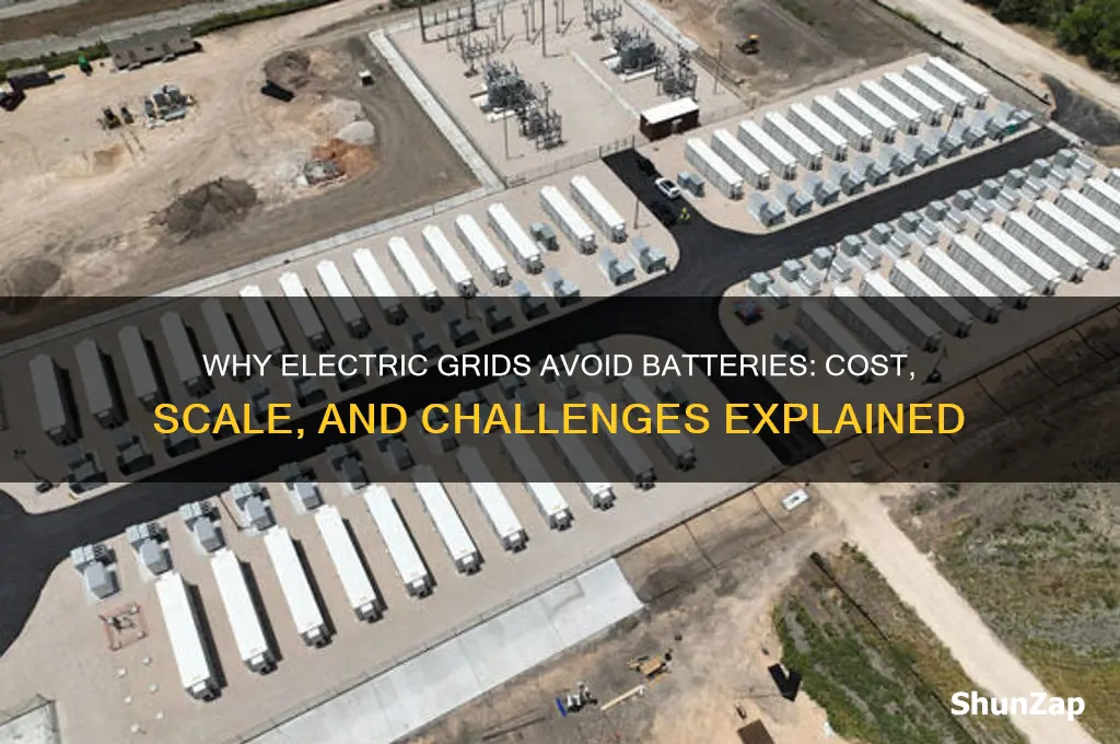 why doesnt the electric grid use batteries