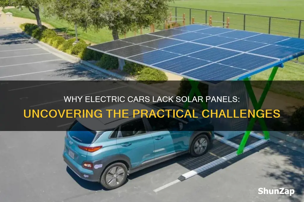 why don t they put solar panels on electric cars