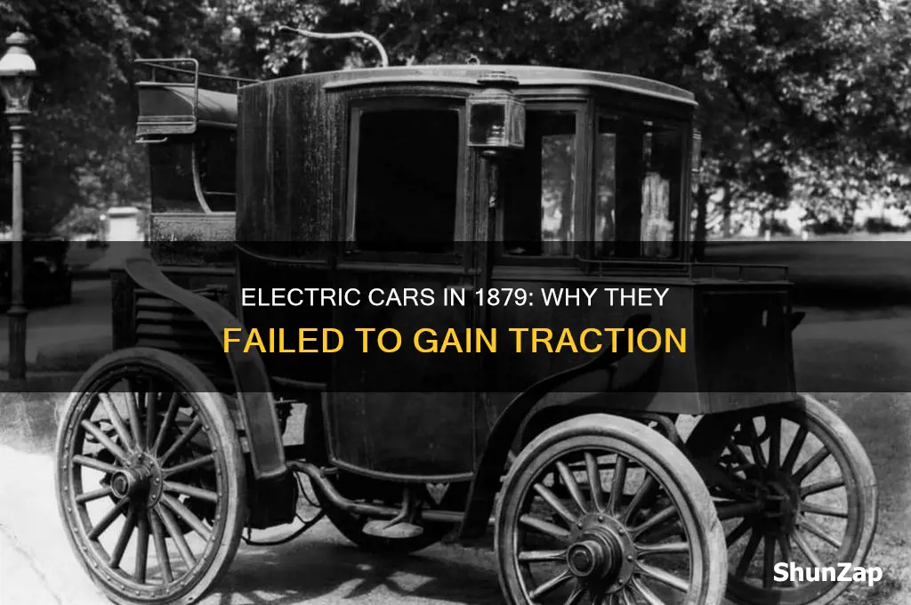why electric cars didnt work in 1879