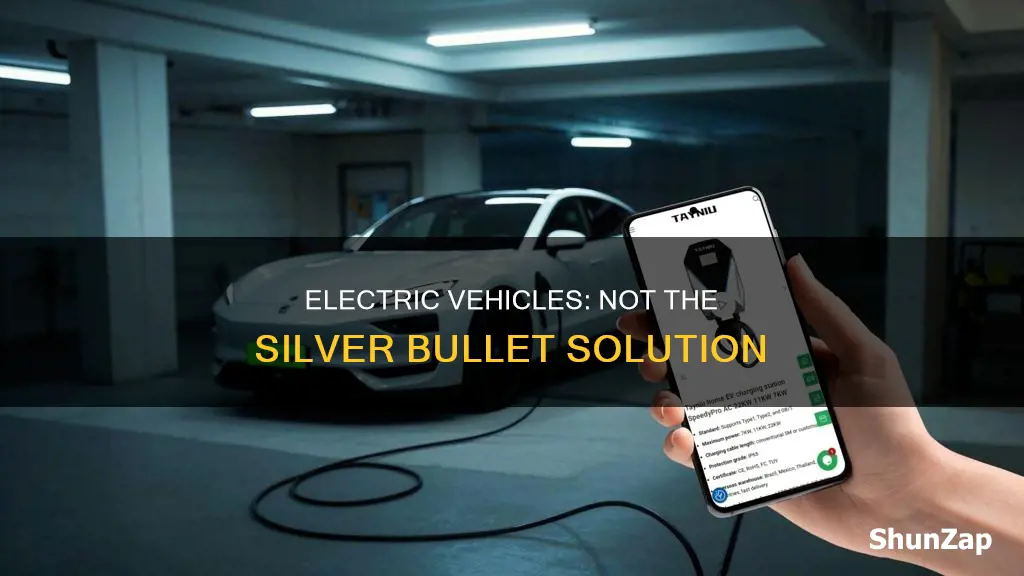 why electric vechicles are not the answer