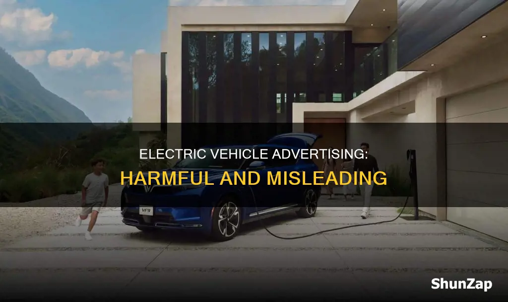 why electric vehicle advertising is bad