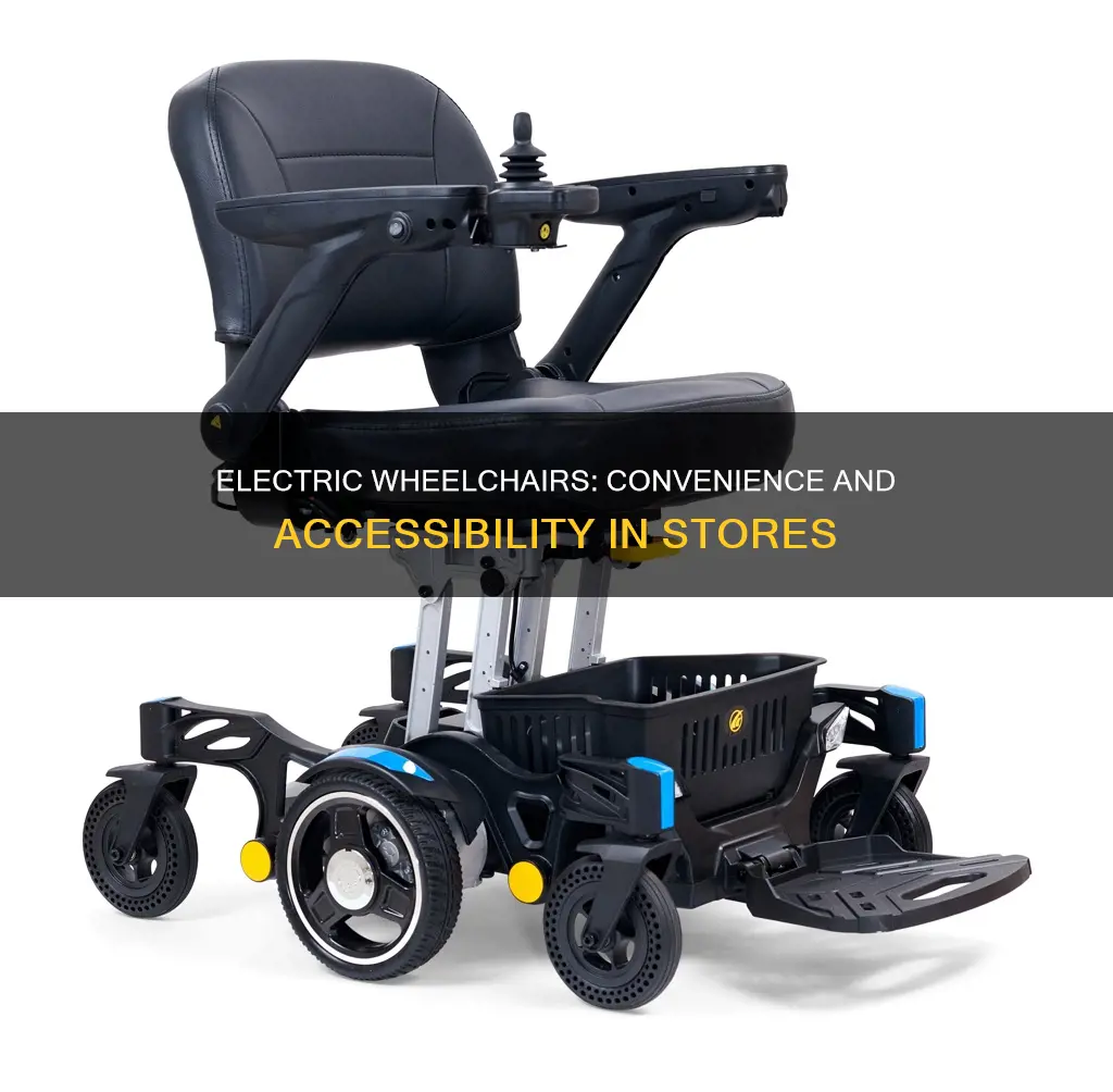 why electric wheel chairs are in stores