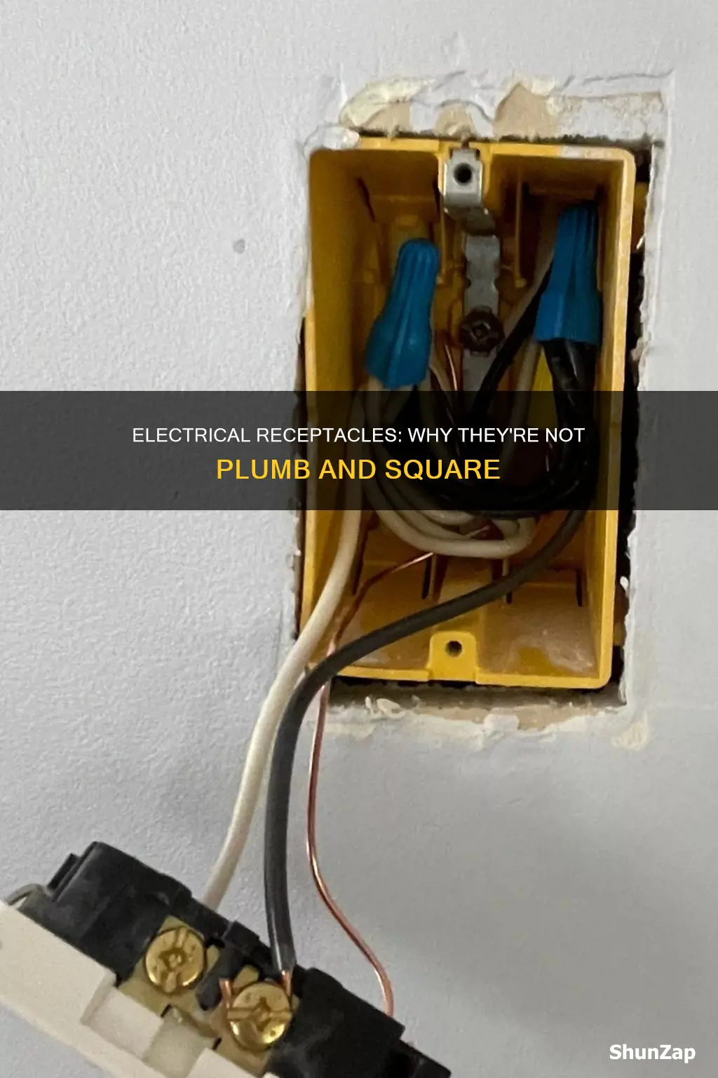 why electrical recepticles not plumb and square