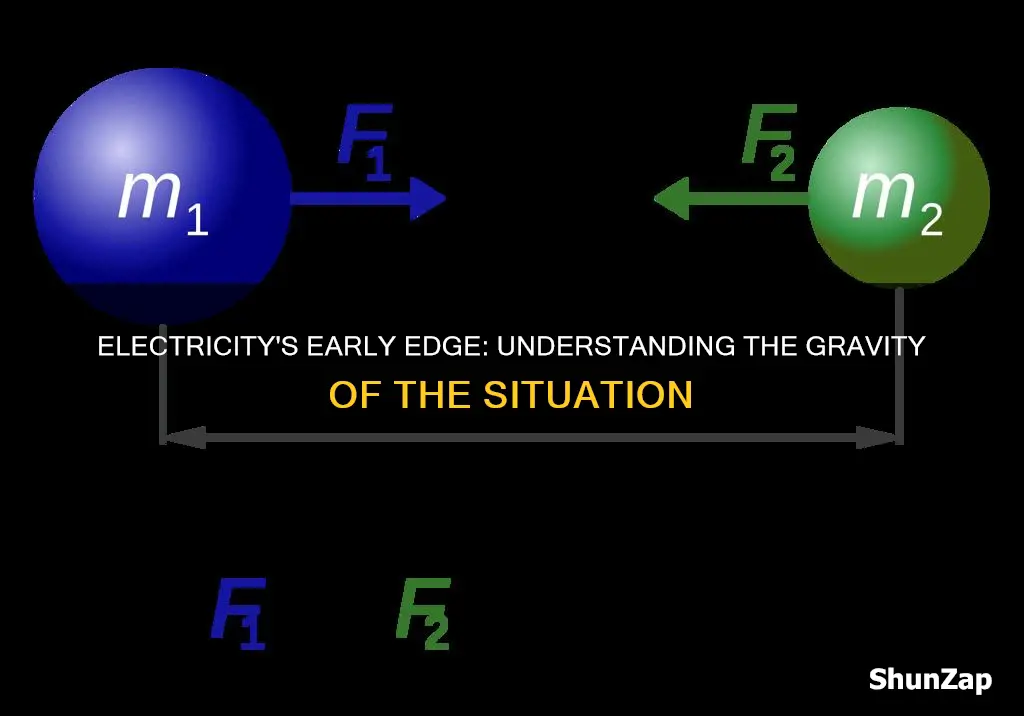 why electricity was understood more than gravity