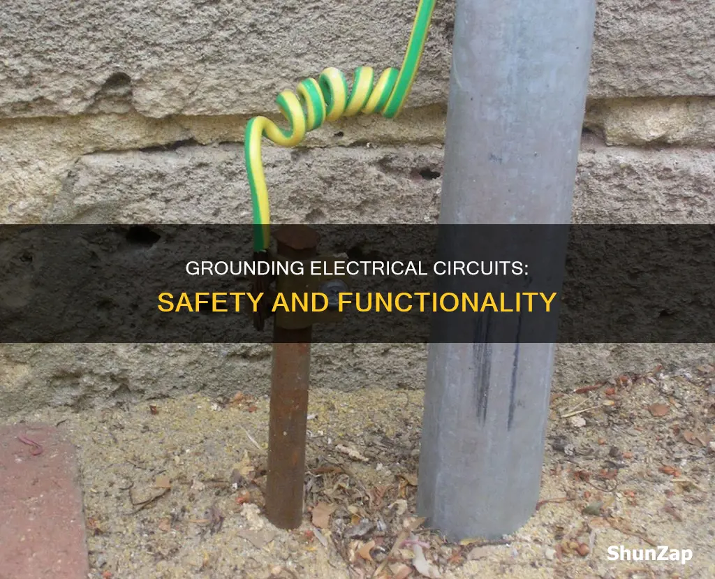 why grounding is necessary in electrical circuit