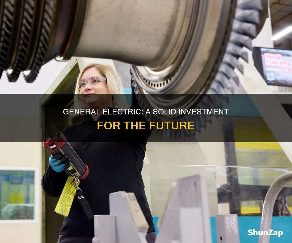 why invest in general electric company