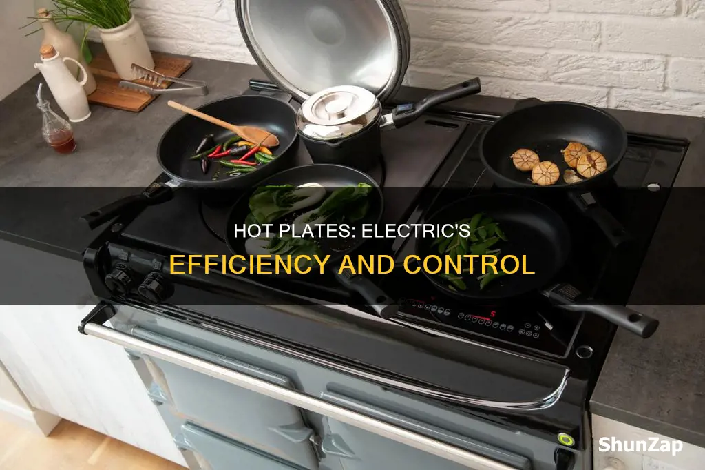 why is an electric hot plate better