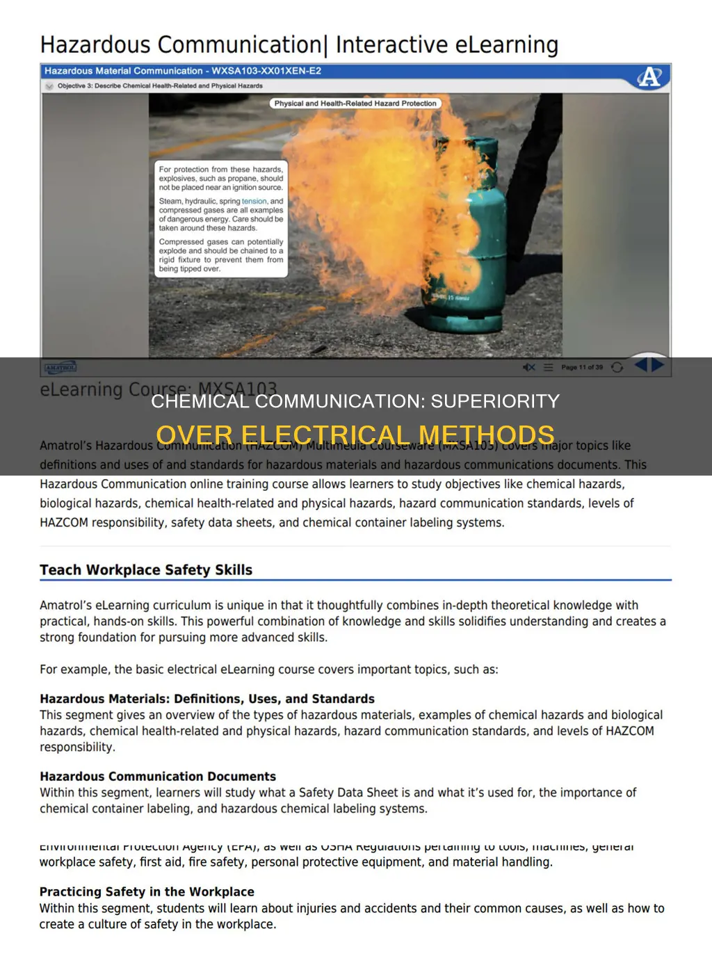 why is chemical communication better than electrical
