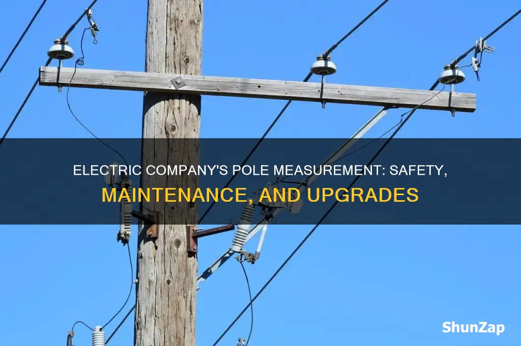 why is electric company measuring my pole