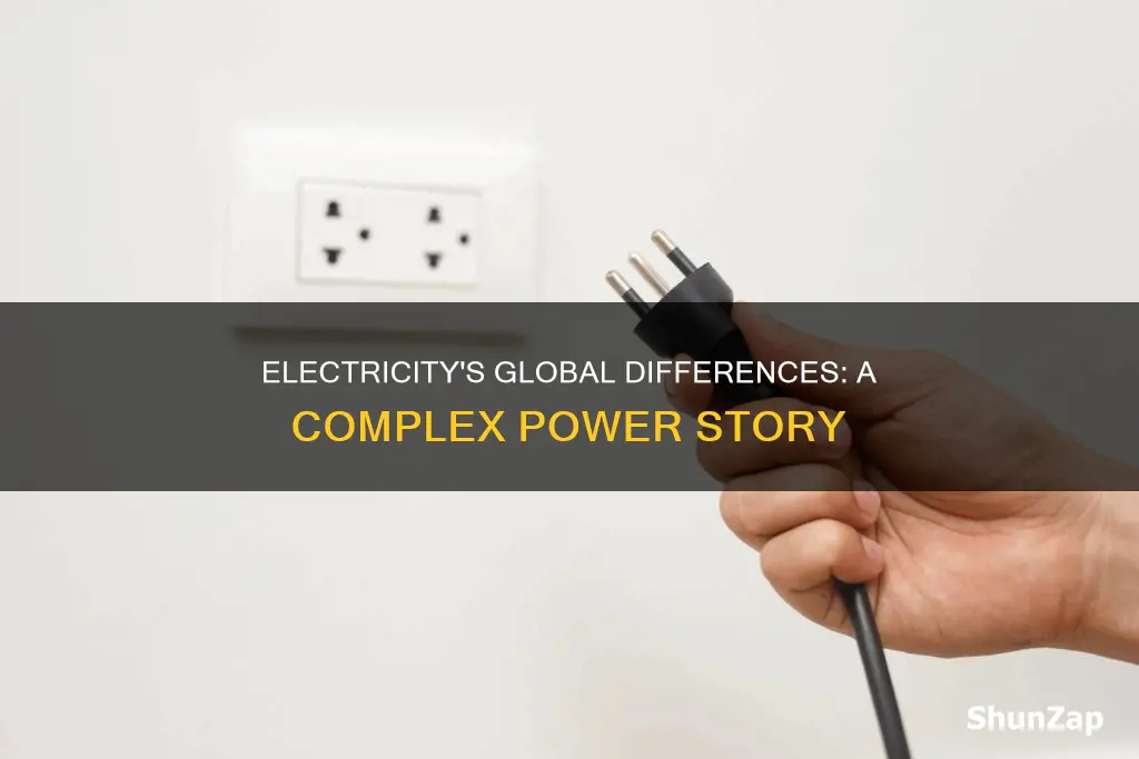 why is electricity different around the world