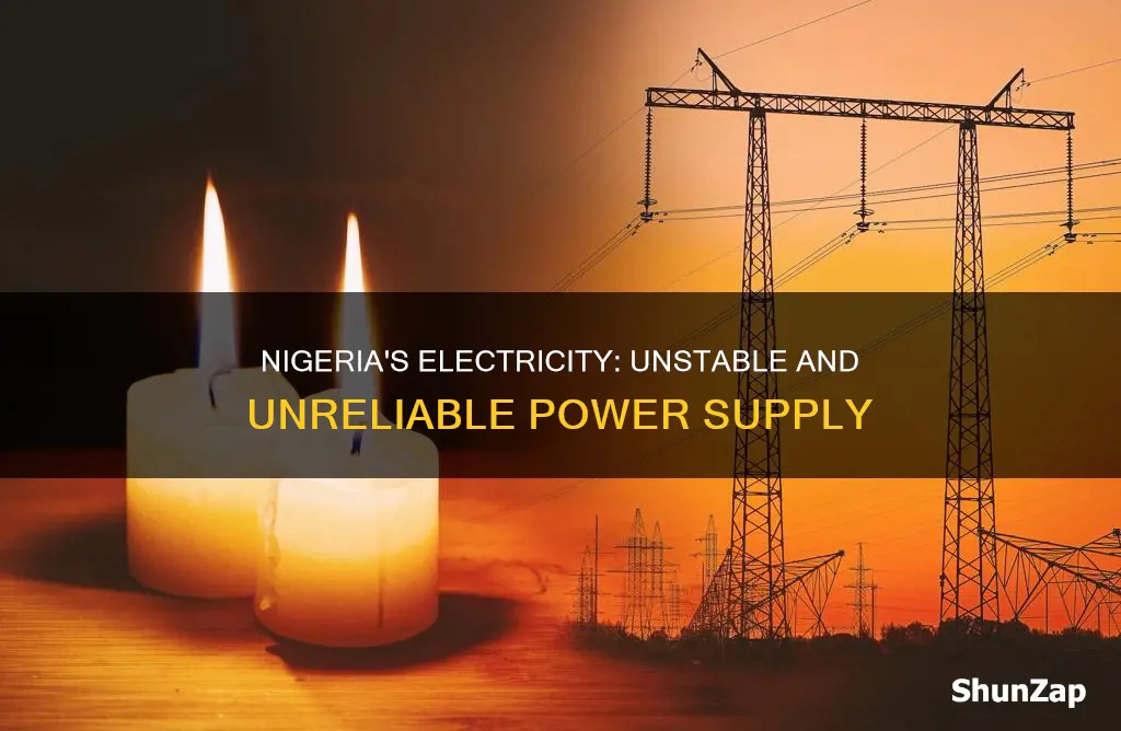 why is electricity not stable in nigeria