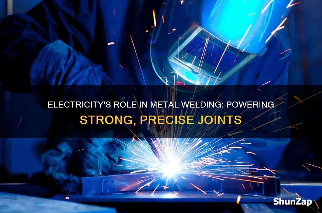 why is electricity used to weld metals
