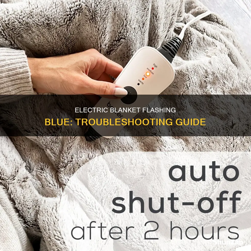 why is my electric blanket flashing blue