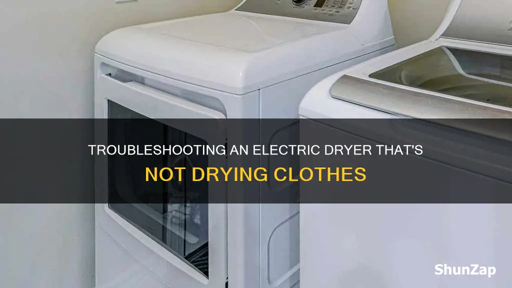 why is my electric dryer not drying