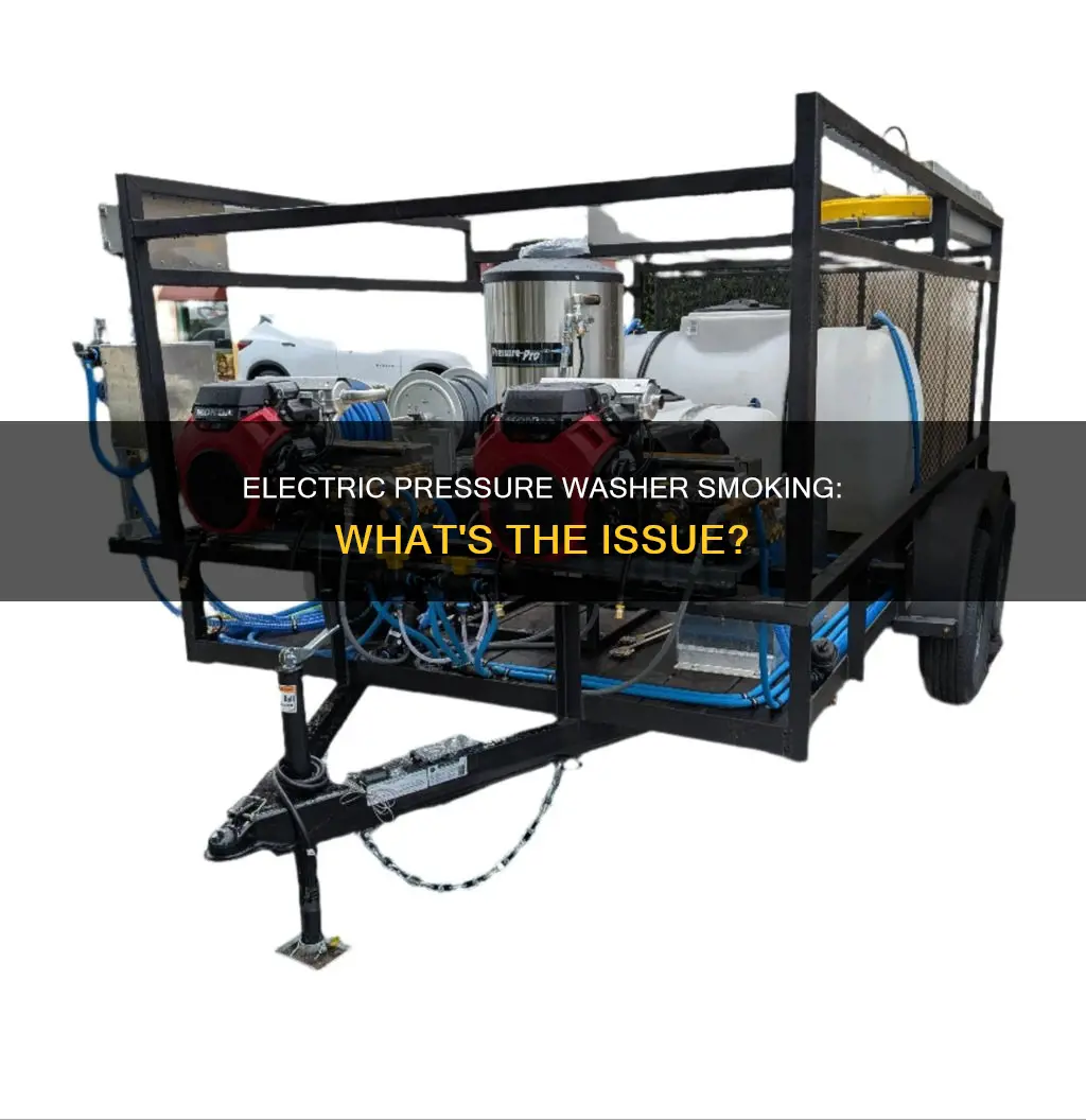 why is my electric pressure washer smoking