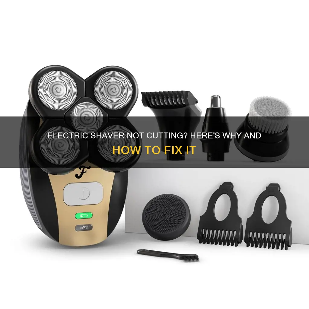 why is my electric shaver not cutting