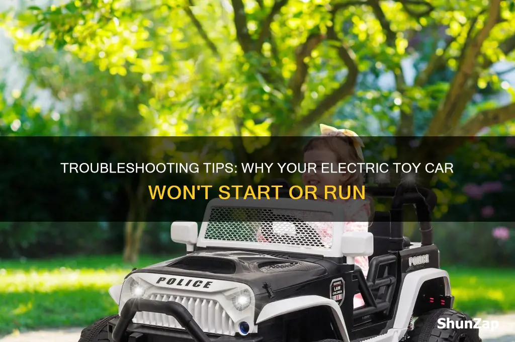 why is my electric toy car not working