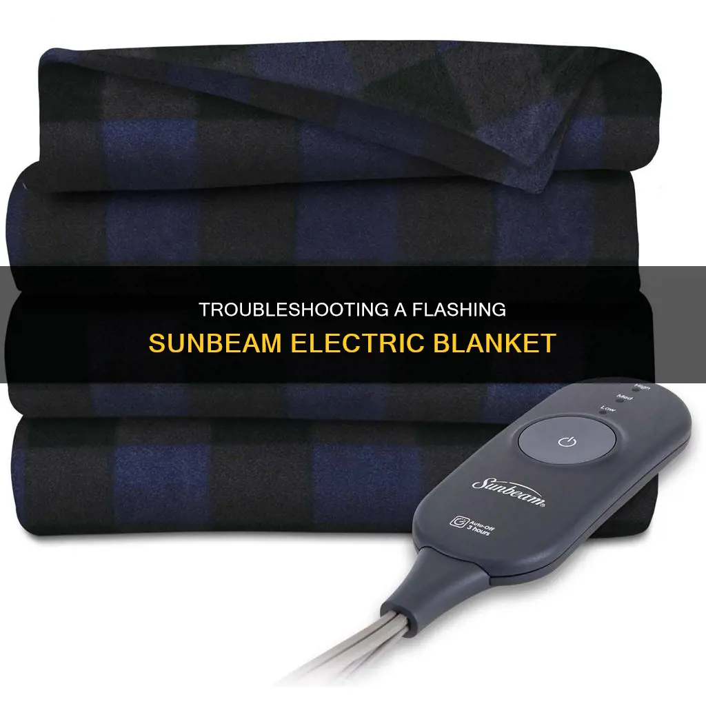 why is my sunbeam electric blanket flashing