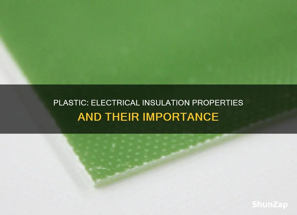 why is plastic an insulator of electricity