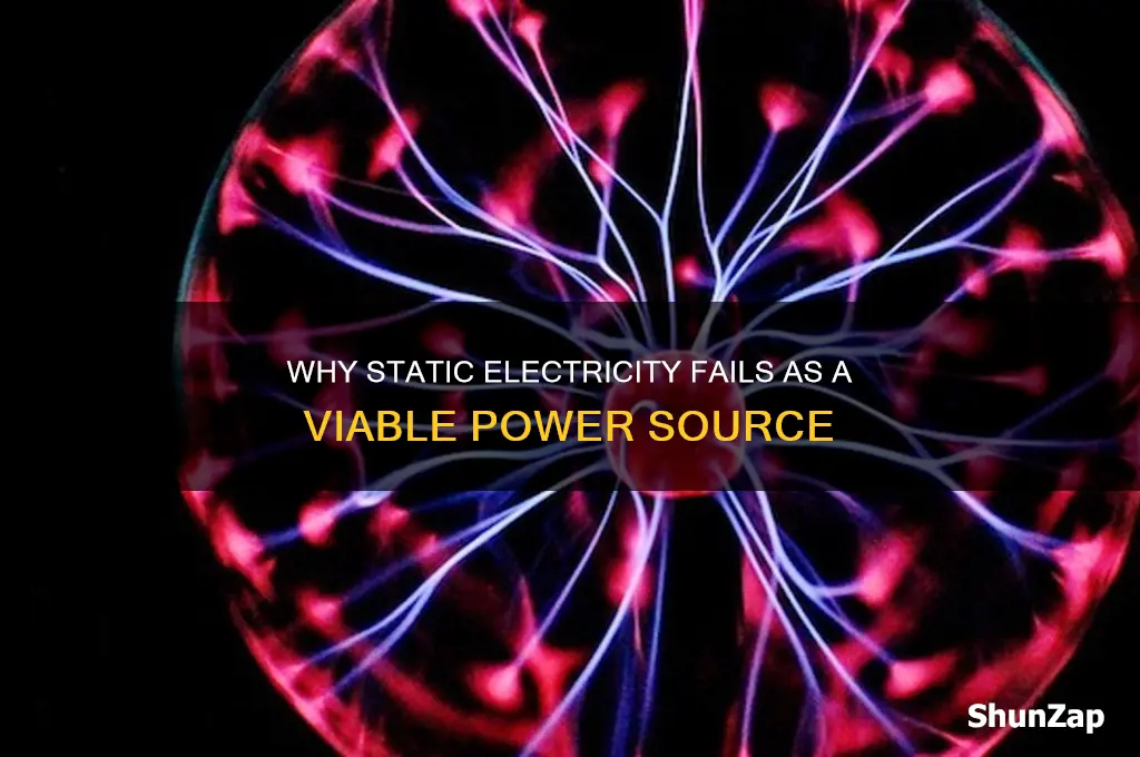 why is static electricity not used as a power source