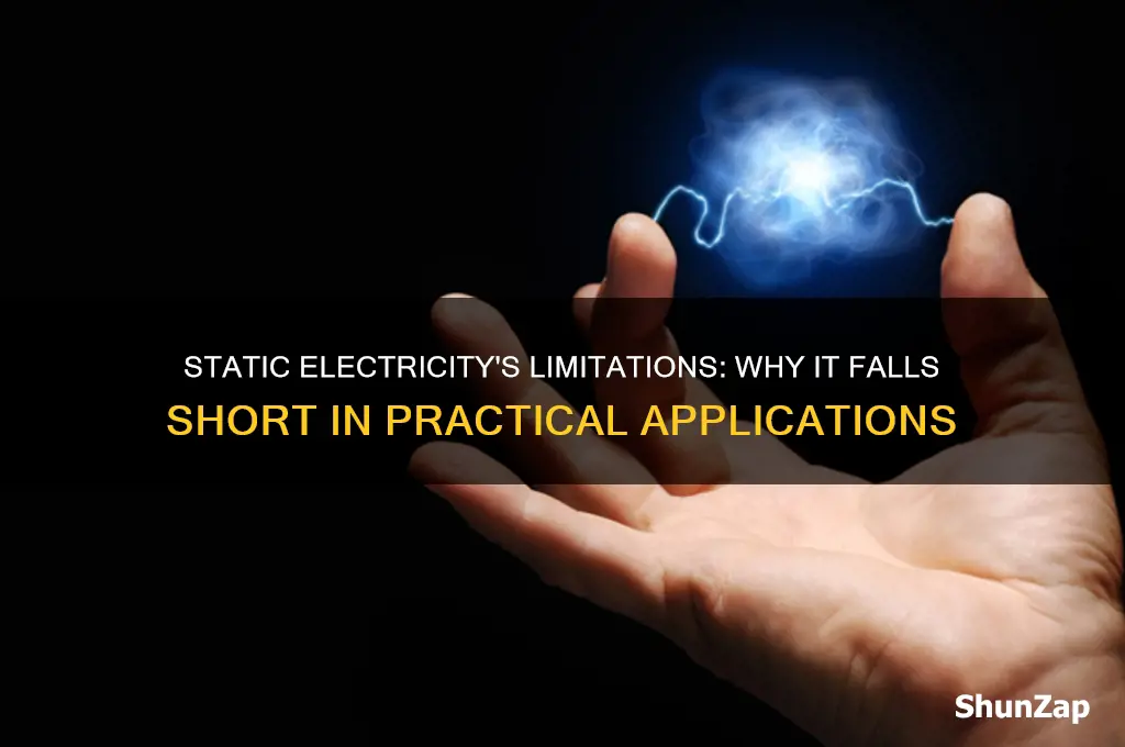 why is static electricity not useful