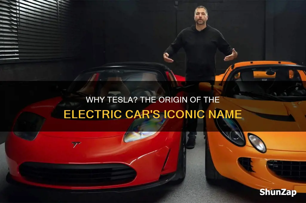 why is the electric car called tesla