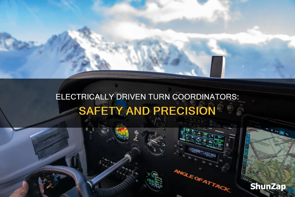 why is the turn coordinator electrically driven