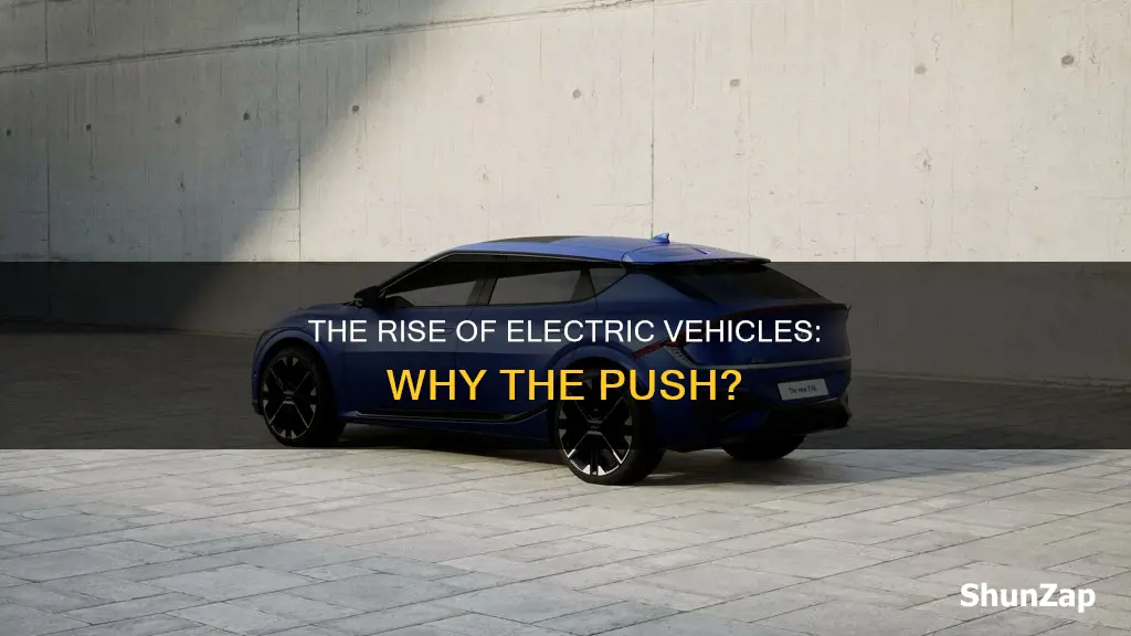 why is there a push for electric vehicles