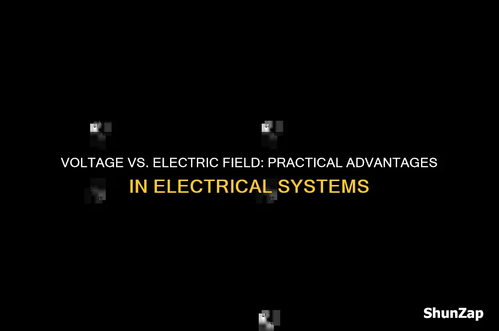 why is voltage used instead of electric field