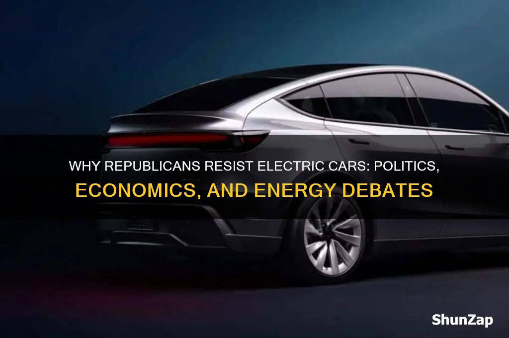 why republicans hate electric cars
