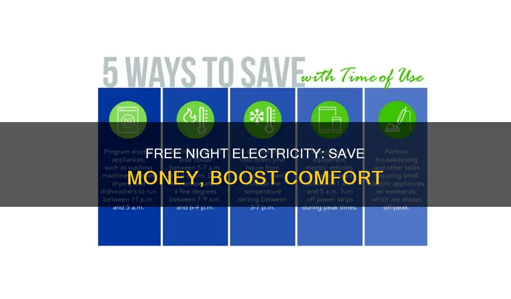 why sign up for free night electricity