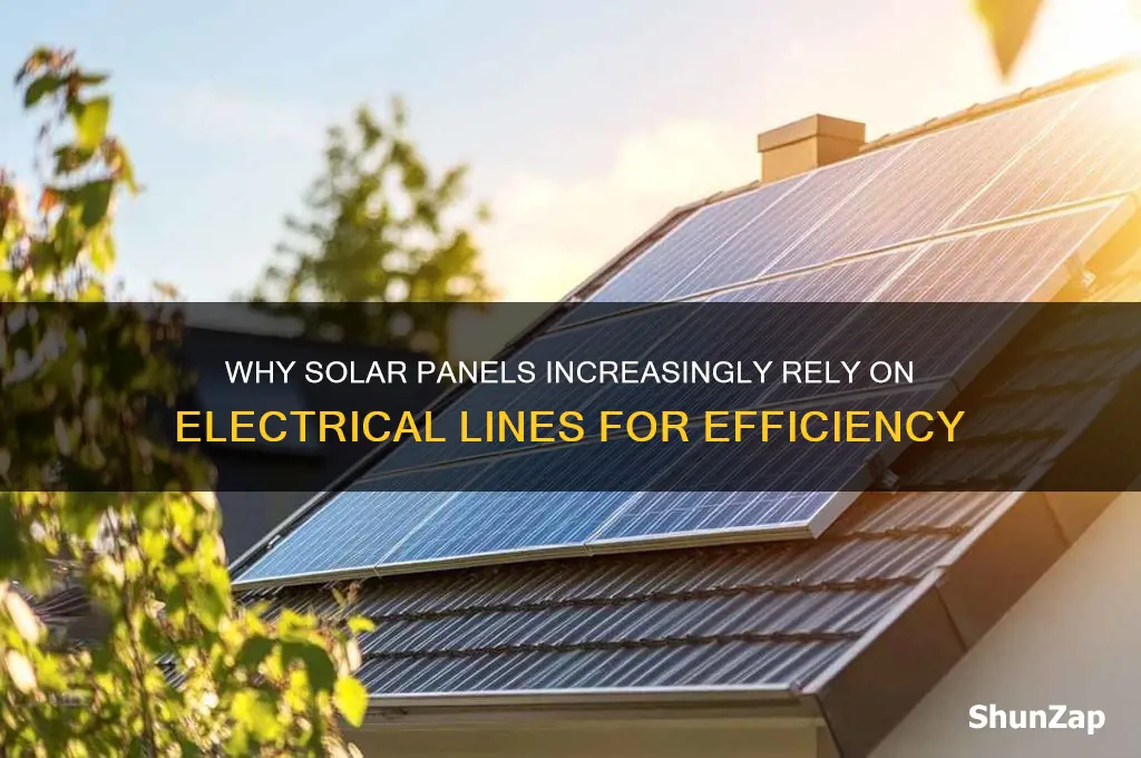 why solar panels use more electrical lined