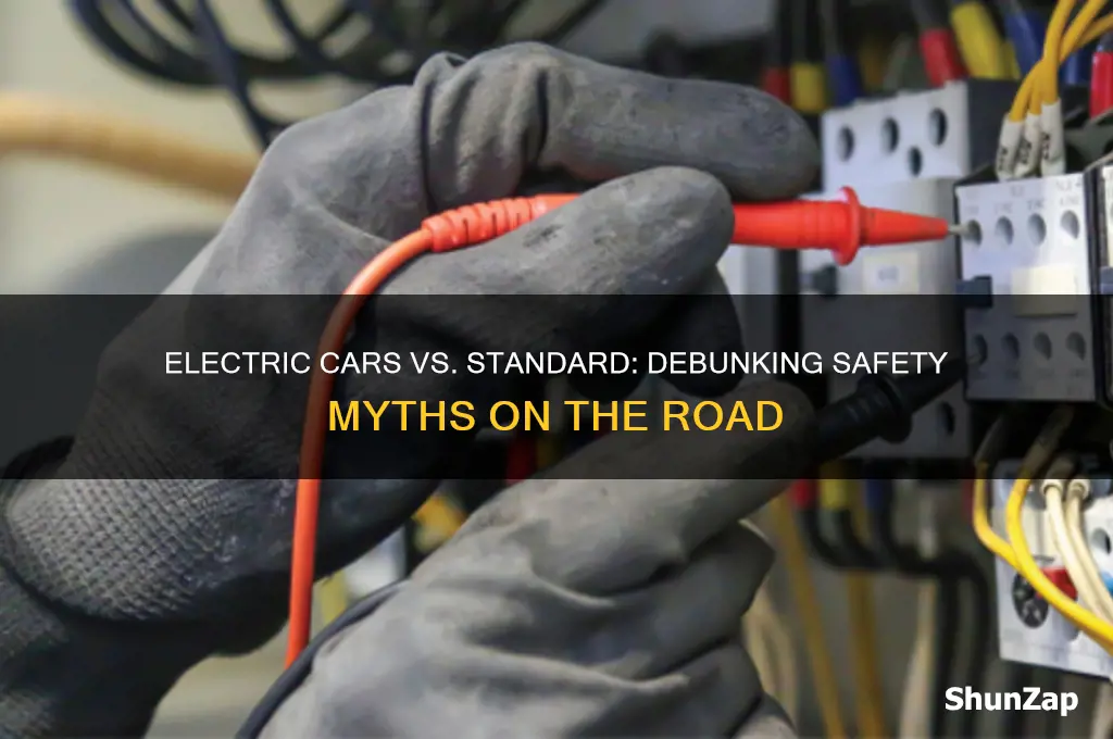 why standard cars are not safer than electric cars