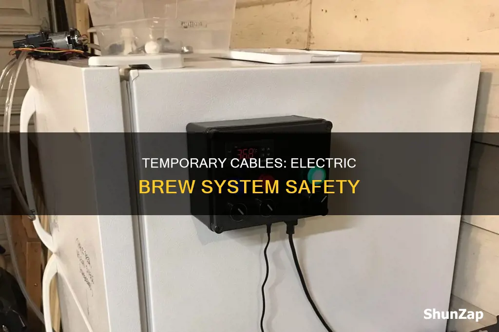 why temp cables for electric brew system
