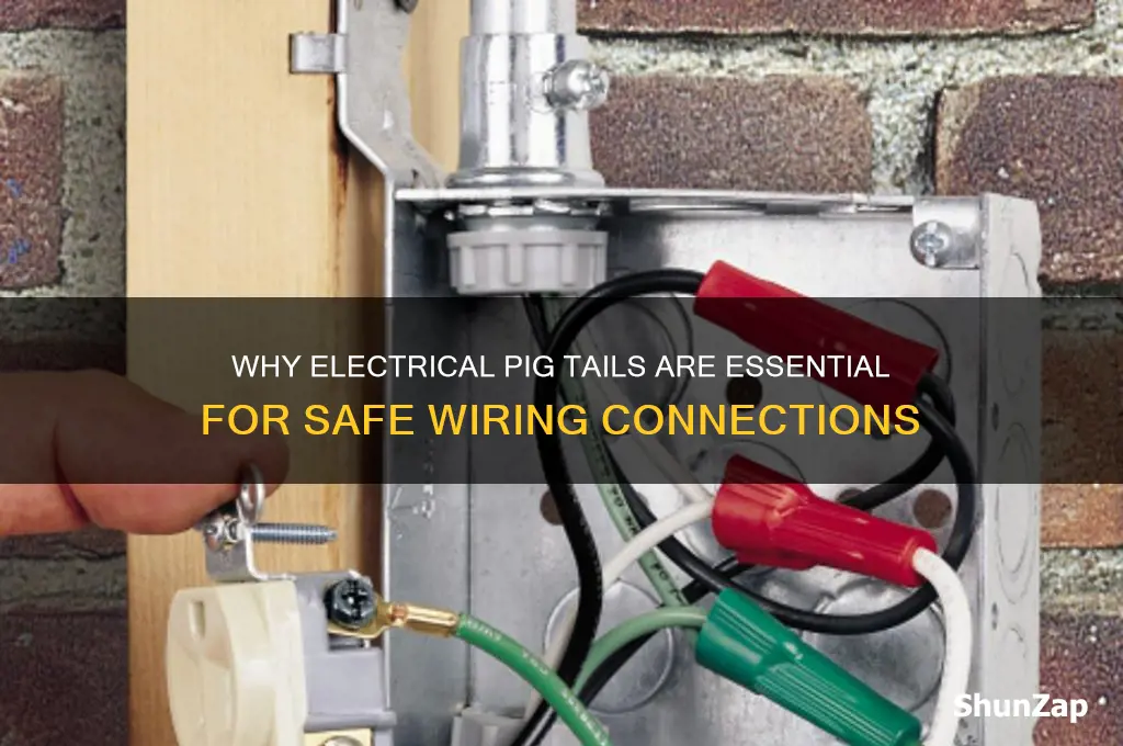 why use a electrical pig tail