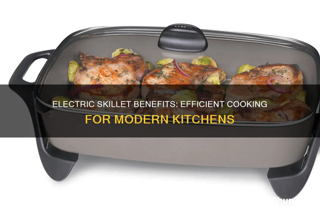 why use an electric skillet