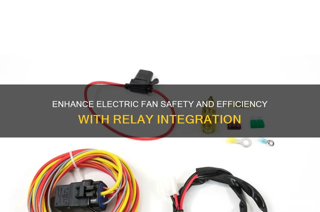 why use relays on electric fans