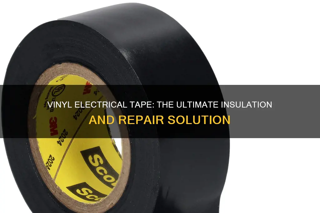 why use vinyl electrical tape