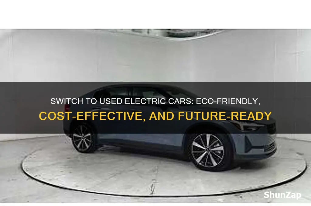 why used electricity car instead of a car