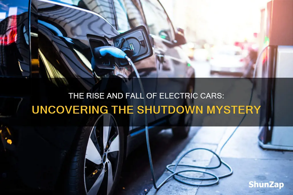 why was the electric car shut down
