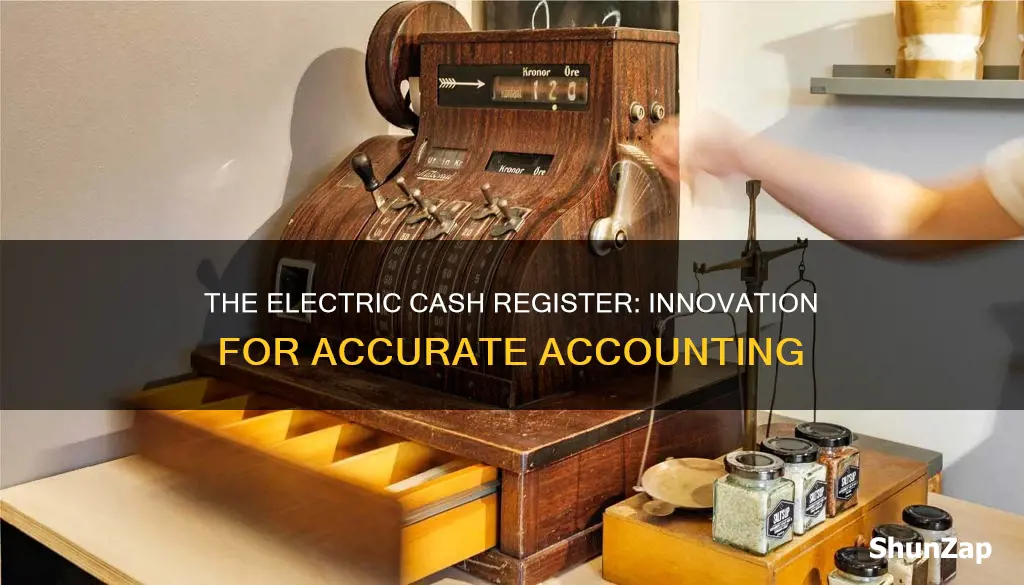 why was the electric cash register invented