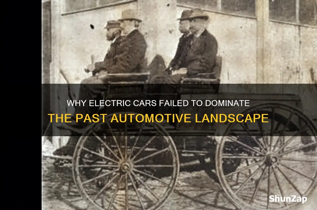 why werent electric cars popular back then