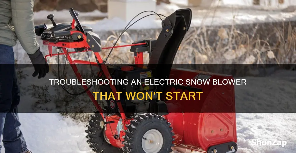 why wont my electric snow blower start