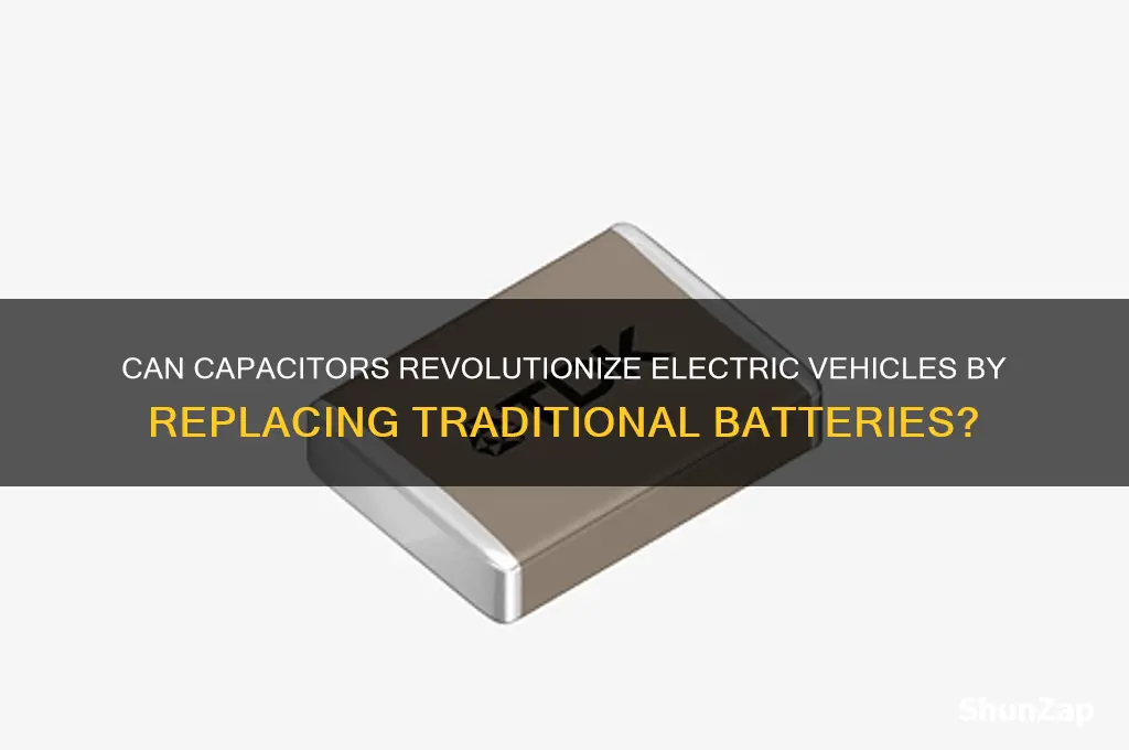 will capcitors replace batteries in electric cars